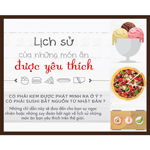 Lịch sử của những món ăn được yêu thích