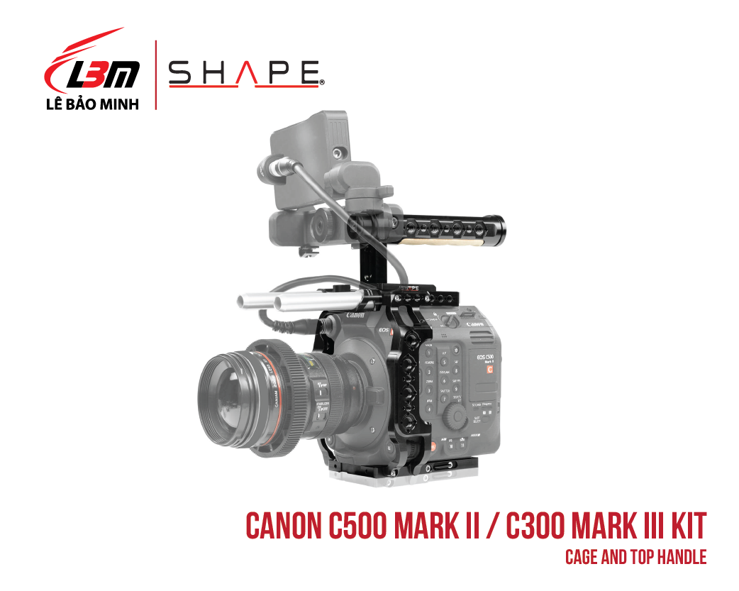 CANON C500 MARK II, C300 MARK III CAGE AND TOP HANDLE