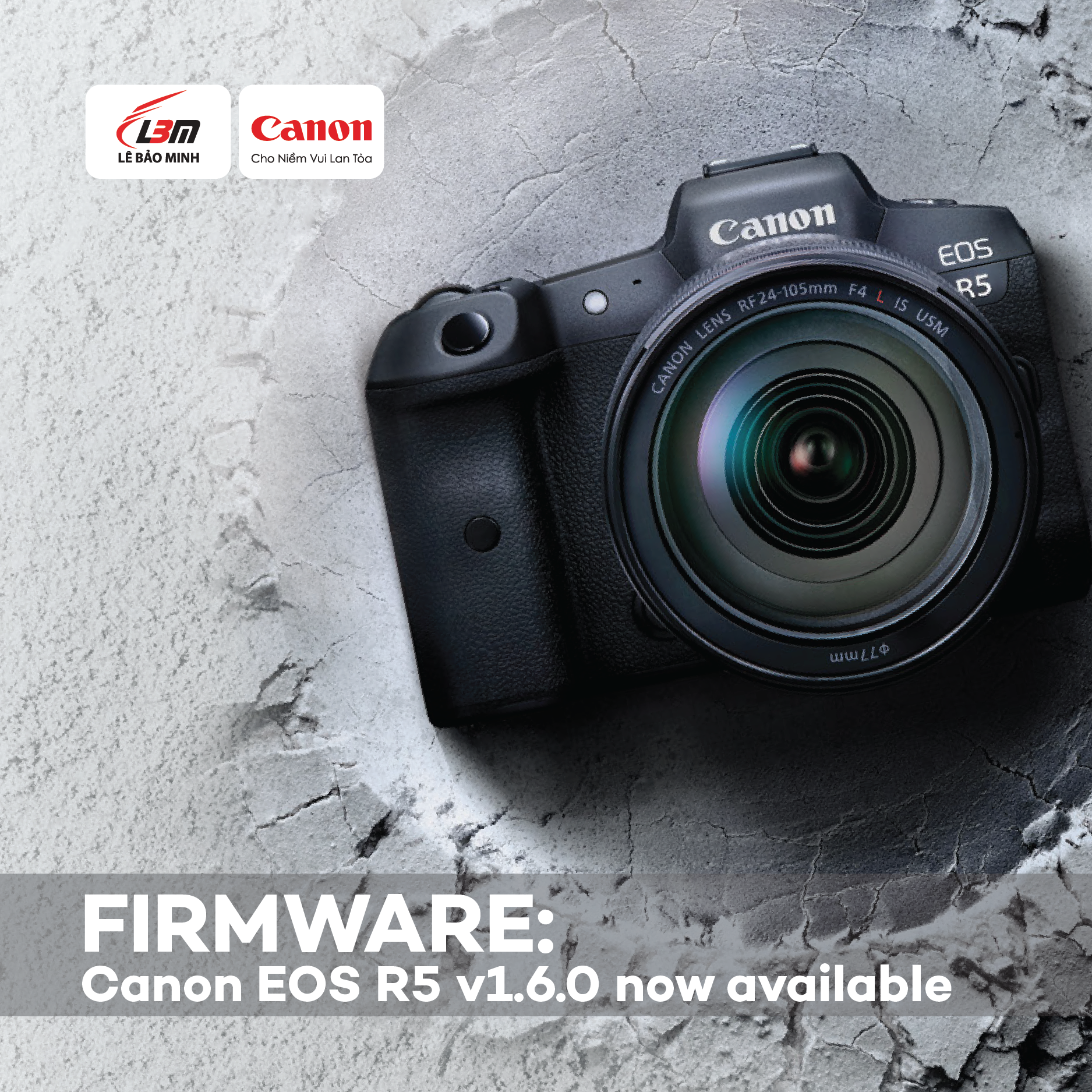 [NEWS] CANON CẬP NHẬT FIRMWARE 1.6.0 CHO EOS R5