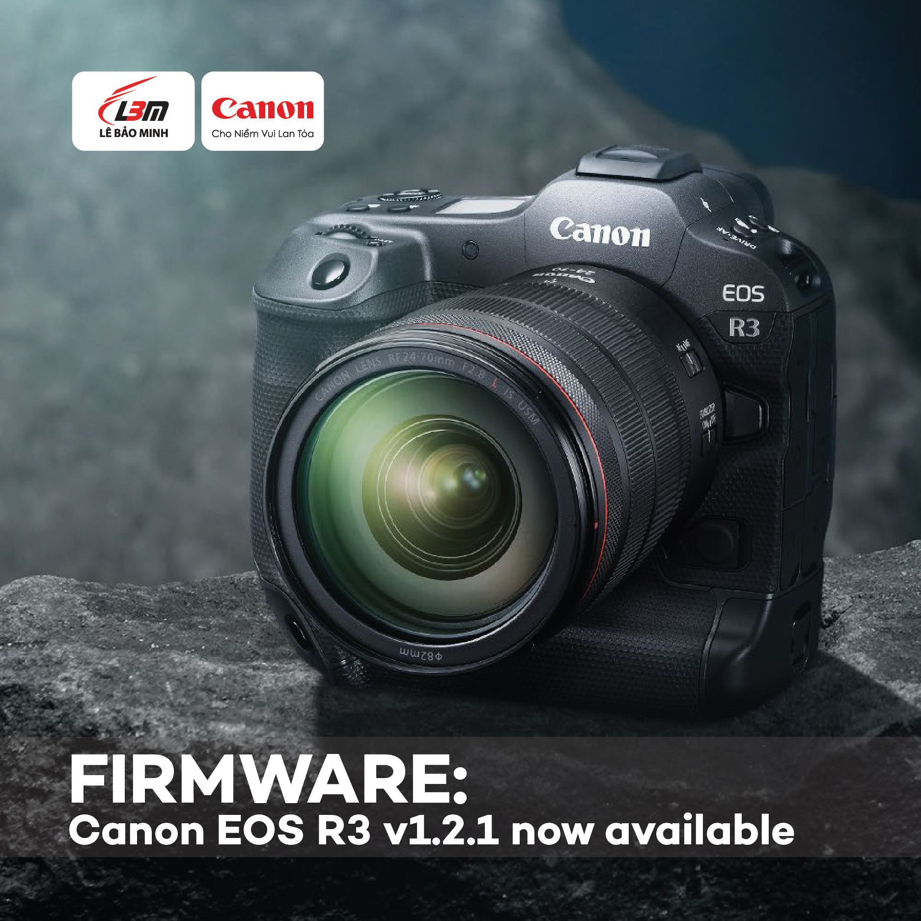 Canon công bố firmware 1.2.1 cho EOS R3 thay cho phiên bản 1.2.0 bị lỗi