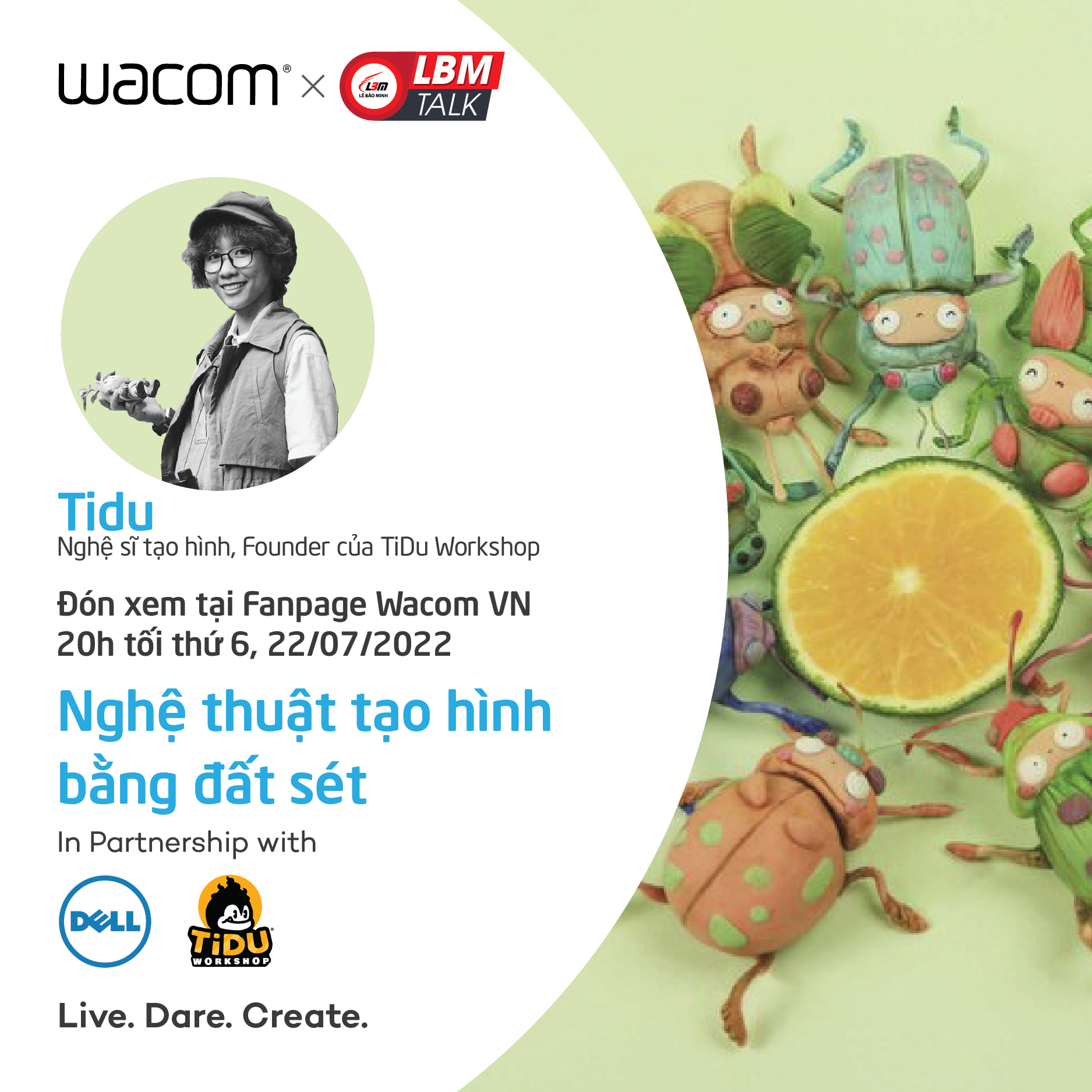 [NEWS] [LBM_TALK x WACOM] ARTIST. TIDU – NGHỆ THUẬT TẠO HÌNH BẰNG ĐẤT SÉT