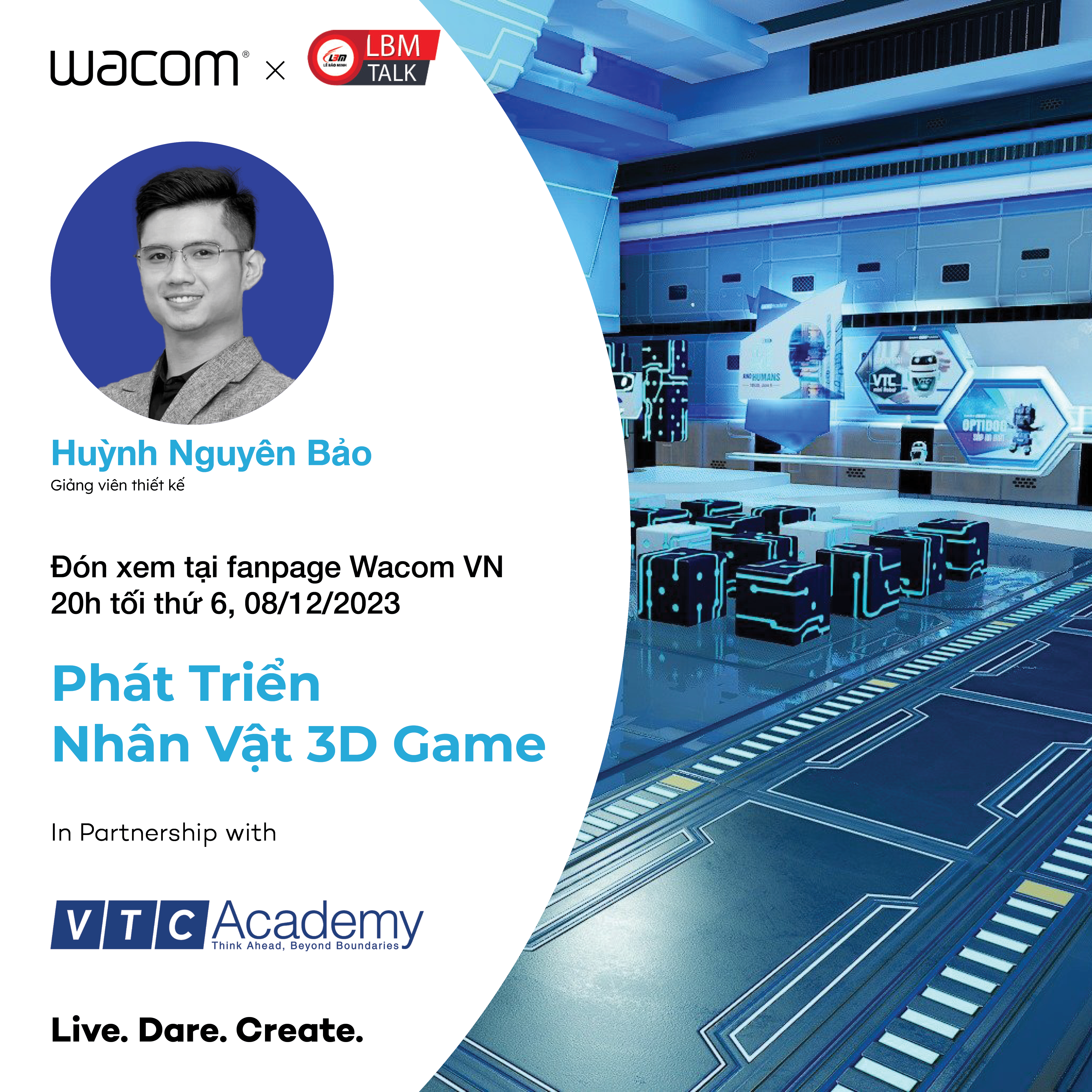 [NEWS] [[LIVESTREAM] [LBMxWACOM]| PHÁT TRIỂN NHÂN VẬT 3D GAME