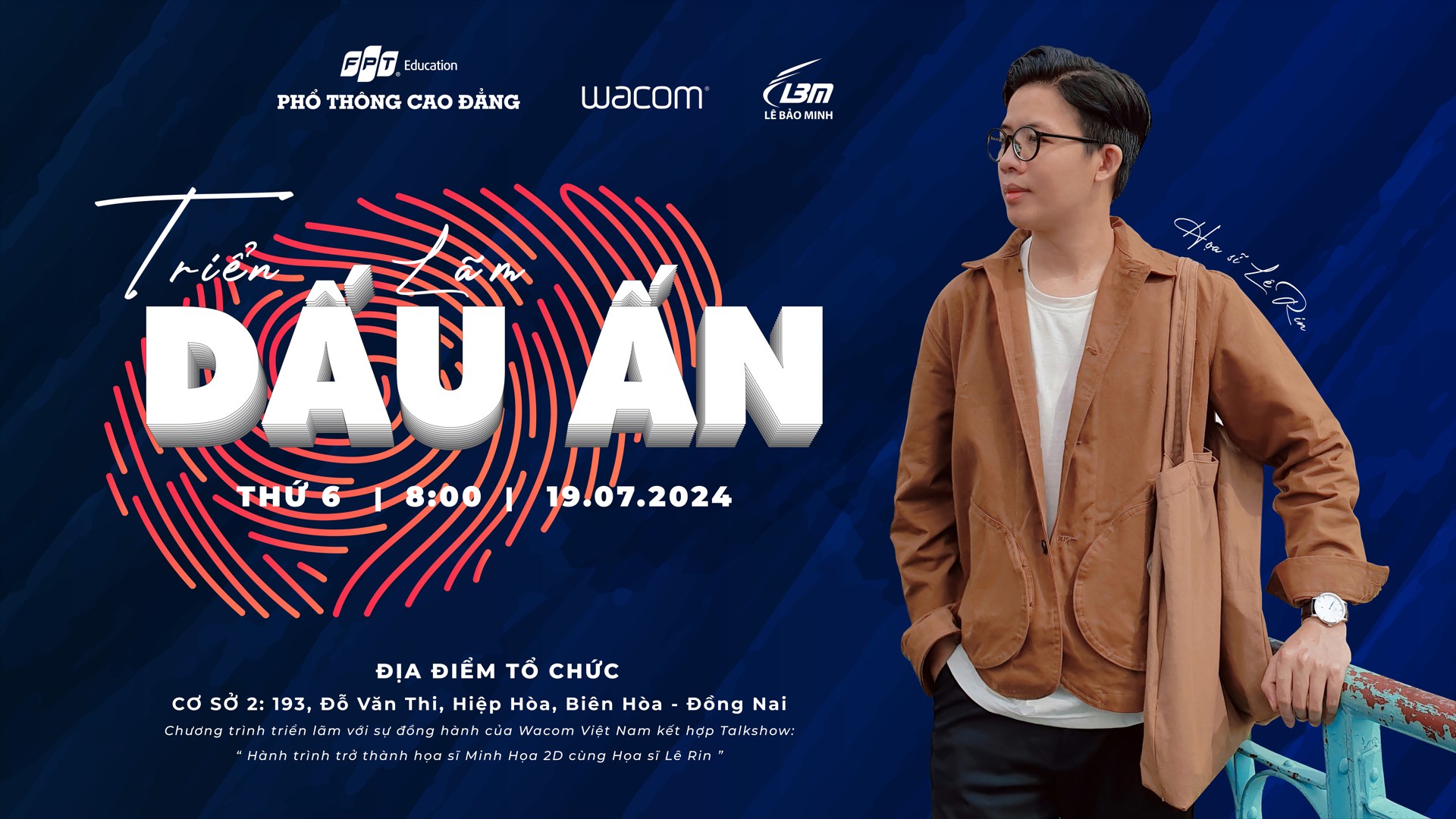 [NEWS] LBM X WACOM VN X The PC News – PTCĐ FPT Đồng Nai | TRIỂN LÃM “DẤU ẤN” VÀ TALKSHOW “HÀNH TRÌNH TRỞ THÀNH HỌA SĨ MINH HỌA 2D”